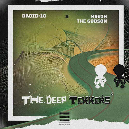 Droid-10, Kevin The Godson - The Deep Tekkers [HKD064]